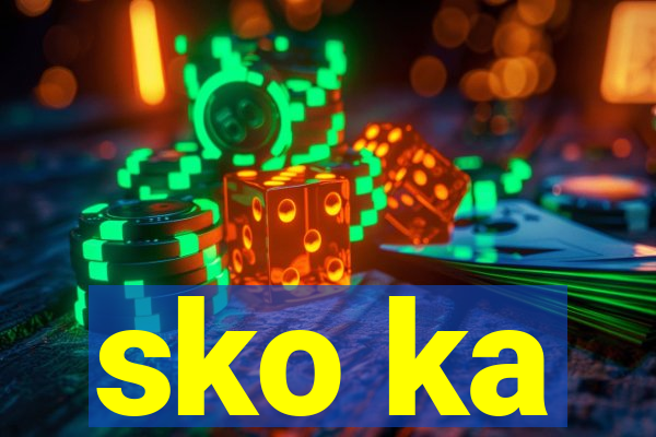 sko ka